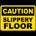 Caution Slippery Floor Sign